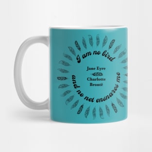 Jane Eyre I am no bird Mug